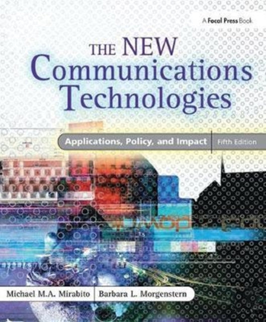 Book cover of: New Communications Technologies. By: Michael Mirabito
