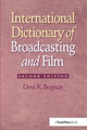 Book cover of: International Dictionary of Broadcasting and Film. By: Desi Bognar