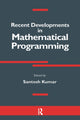 Book cover of: Recent Developments in Mathematical Programming. By: Santosh Kumar