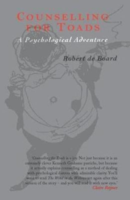 Book cover of: Counselling for Toads. By: Robert de Board