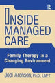 Book cover of: Inside Managed Care. By: Judi Aronson