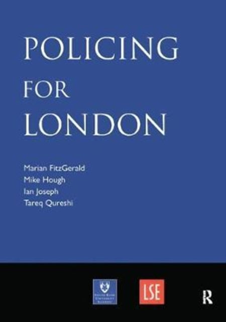 Book cover of: Policing for London. By: Marian FitzGerald