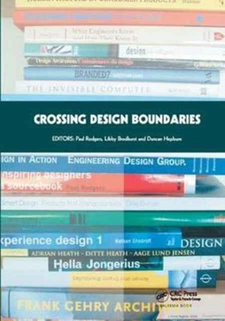 Book cover of: Crossing Design Boundaries. By: Paul Rodgers