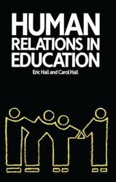 Book cover of: Human Relations in Education. By: Carol Hall