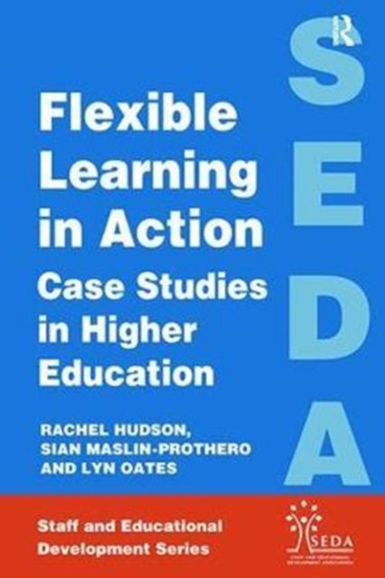 Book cover of: Flexible Learning in Action. By: Rachel Hudson