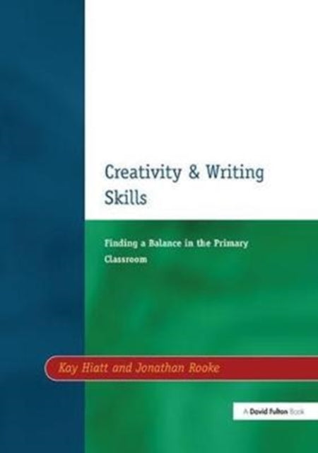 Book cover of: Creativity and Writing Skills. By: Kay Hiatt