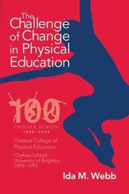 Book cover of: Challenge of Change in Physical Education. By: Ida M. Webb