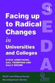 Book cover of: Facing Up to Radical Change in Universities and Colleges. By: Steve Armstrong