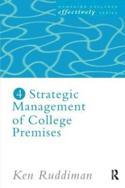Book cover of: Strategic Management of College Premises. By: Ken Ruddiman