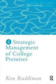 Book cover of: Strategic Management of College Premises. By: Ken Ruddiman