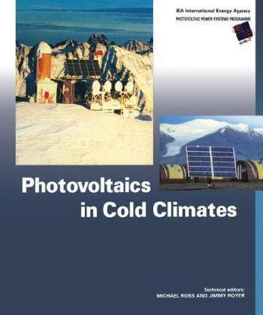 Book cover of: Photovoltaics in Cold Climates. By: Michael Ross