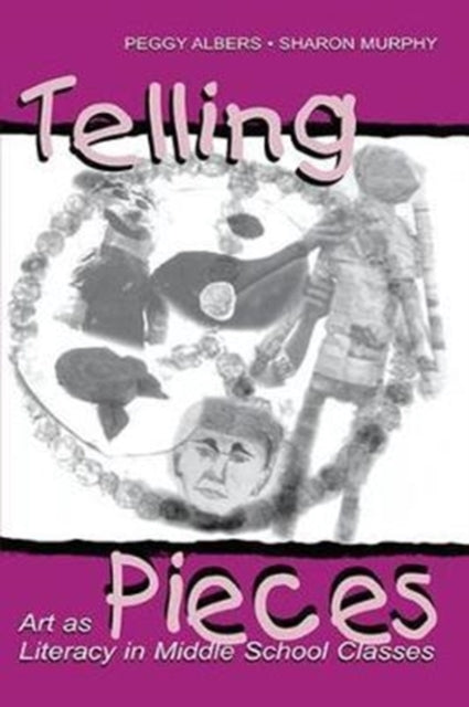 Book cover of: Telling Pieces. By: Peggy Albers