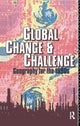 Book cover of: Global Change and Challenge. By: Robert Bennett