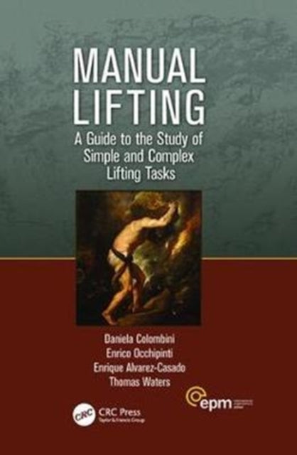 Book cover of: Manual Lifting. By: Daniela Colombini