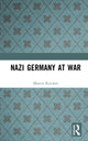 Book cover of: Nazi Germany at War. By: Martin Kitchen