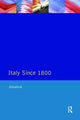 Book cover of: Italy Since 1800. By: Roger Absalom