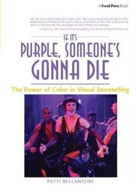 Book cover of: If It's Purple, Someone's Gonna Die. By: Patti Bellantoni