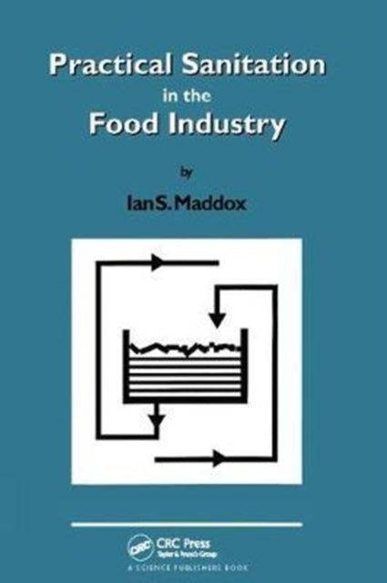 Book cover of: Practical Sanitation in the Food Industry. By: Ian S. Maddox