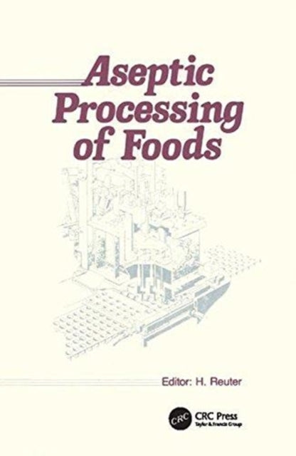 Book cover of: Aseptic Processing of Foods. By: Helmut Reuter