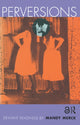 Book cover of: Perversions. By: Mandy Merck