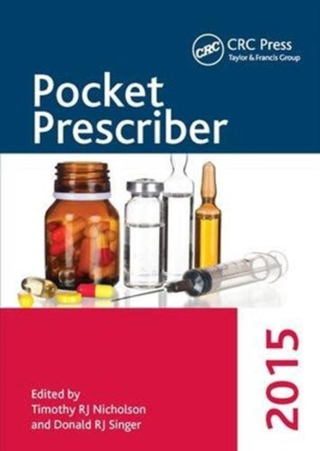 Book cover of: Pocket Prescriber 2015. By: Timothy Rj Nicholson
