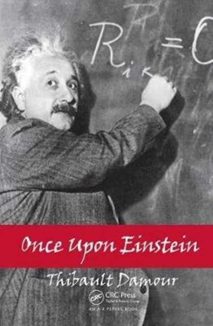 Book cover of: Once Upon Einstein. By: THIBAULT DAMOUR