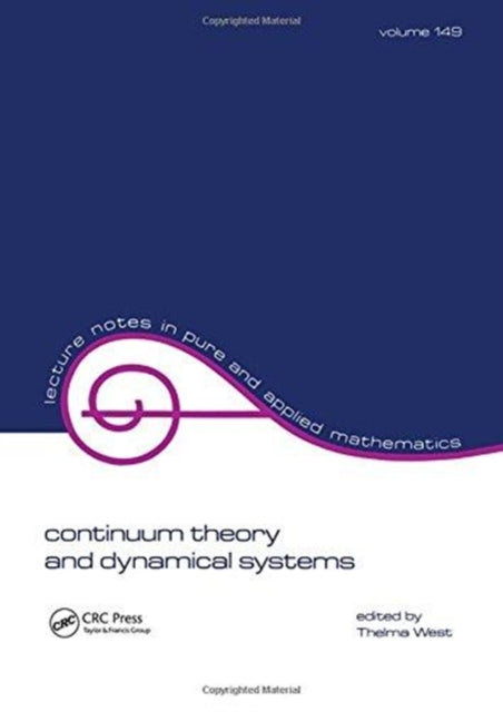 Book cover of: Continuum Theory & Dynamical Systems. By: Thelma West