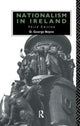 Book cover of: Nationalism in Ireland. By: D. George Boyce