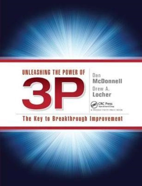Book cover of: Unleashing the Power of 3P. By: Dan McDonnell
