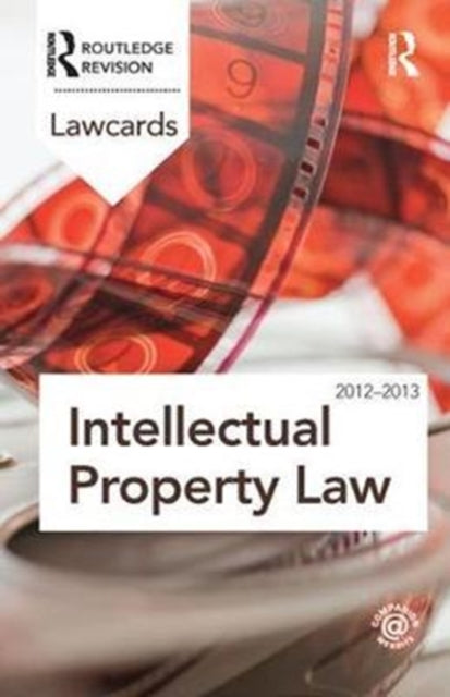 Book cover of: Intellectual Property Lawcards 2012-2013. By: Routledge