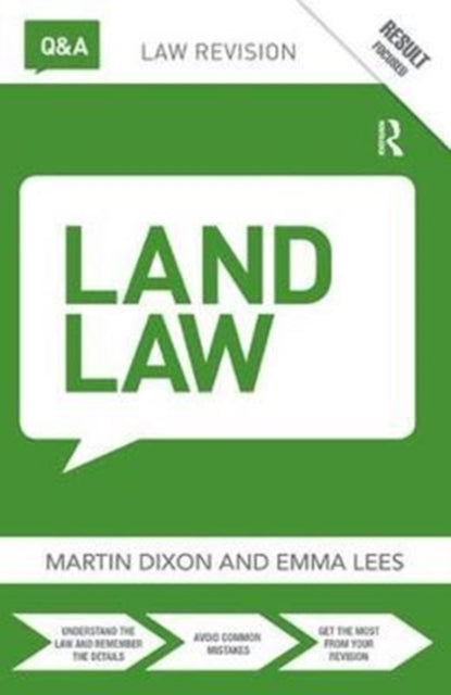 Book cover of: Q&A Land Law. By: Martin Dixon