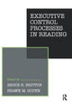Book cover of: Executive Control Processes in Reading. By: B. K. Britton
