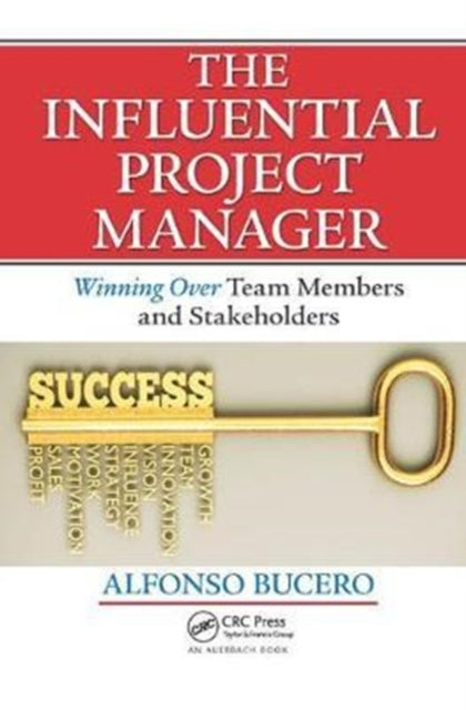 Book cover of: Influential Project Manager. By: M. S. c. Bucero