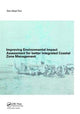 Book cover of: Improving Environmental Impact Assessment for Better Integrated Coastal Zone Management. By: Abad Tiwi Dwi