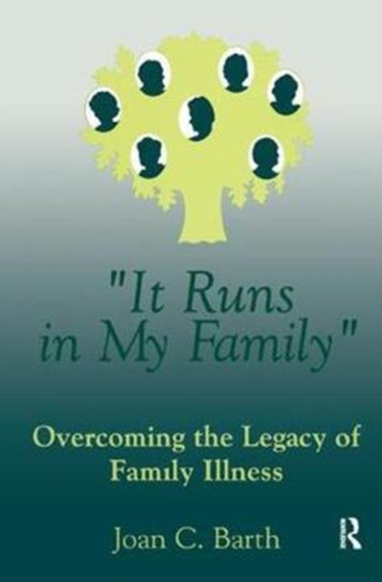 Book cover of: It Runs In My Family. By: Joan C. Barth