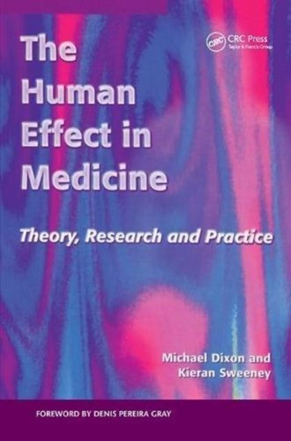 Book cover of: Human Effect in Medicine. By: Michael Dixon