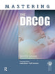 Book cover of: Mastering the DRCOG. By: Jamila Groves