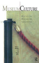 Book cover of: Museum Culture. By: Itit Rogoff
