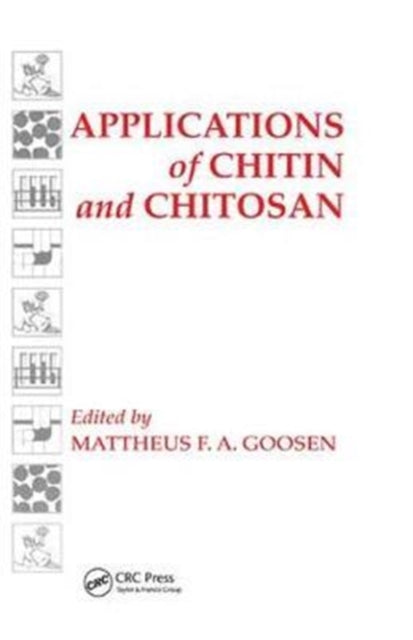 Book cover of: Applications of Chitan and Chitosan. By: Mattheus F. A. Goosen