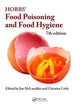 Book cover of: Hobbs' Food Poisoning and Food Hygiene. By: Jim McLauchlin