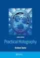 Book cover of: Practical Holography. By: Graham Saxby