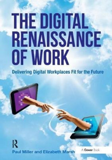 Book cover of: Digital Renaissance of Work. By: Paul Miller
