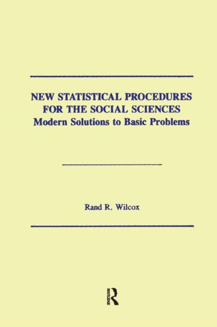Book cover of: New Statistical Procedures for the Social Sciences. By: Rand R. Wilcox