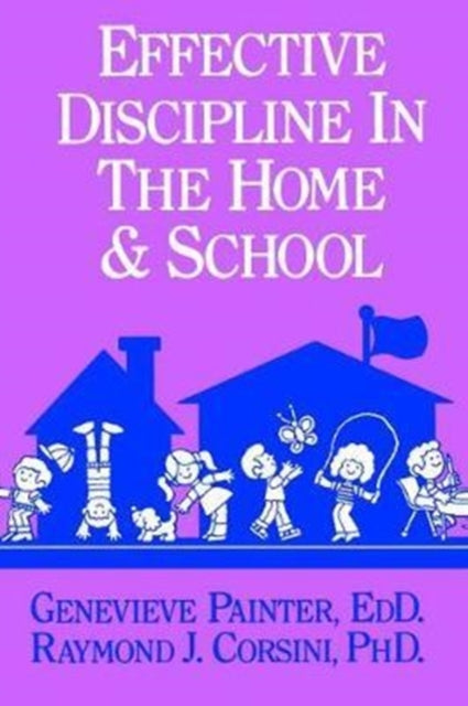 Book cover of: Effective Discipline In The Home And School. By: Genevieve Painter
