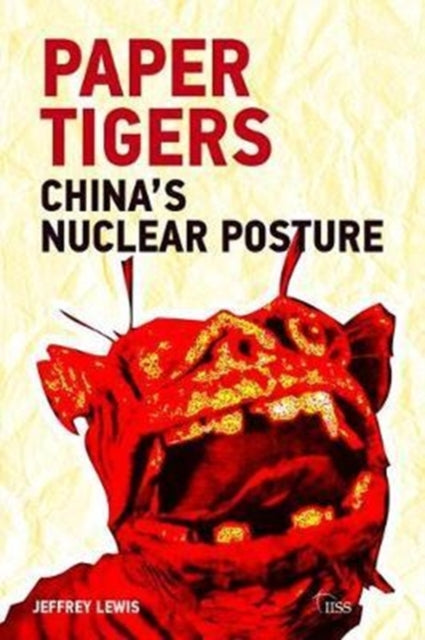 Book cover of: Paper Tigers. By: Jeffrey G. Lewis