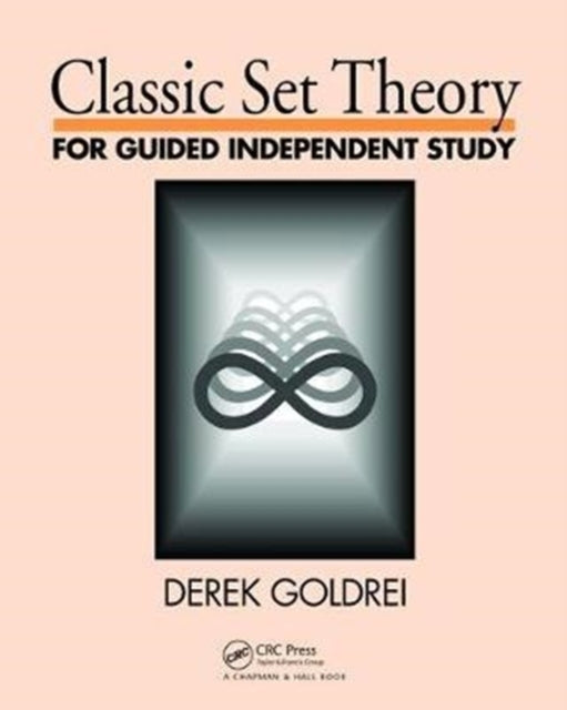 Book cover of: Classic Set Theory. By: D. C. Goldrei