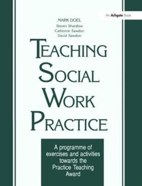 Book cover of: Teaching Social Work Practice. By: Mark Doel