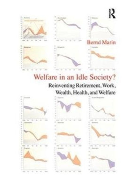 Book cover of: Welfare in an Idle Society?. By: Bernd Marin