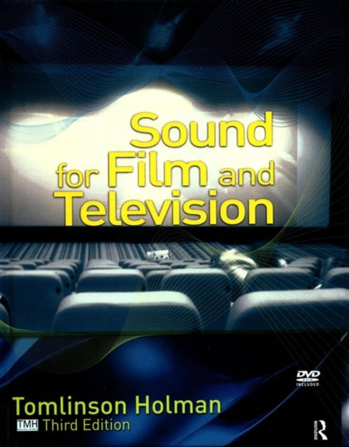 Book cover of: Sound for Film and Television. By: Tomlinson Holman