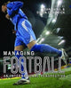 Book cover of: Managing Football. By: Simon Chadwick